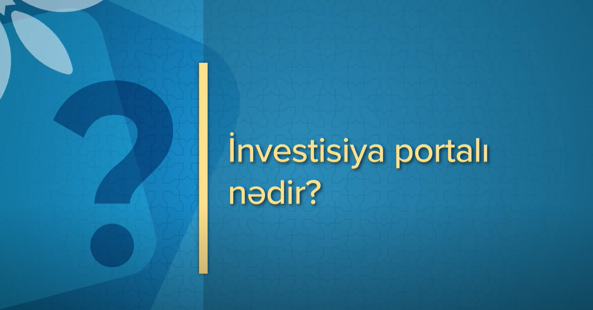 İnvestisiya portalı nədir? 